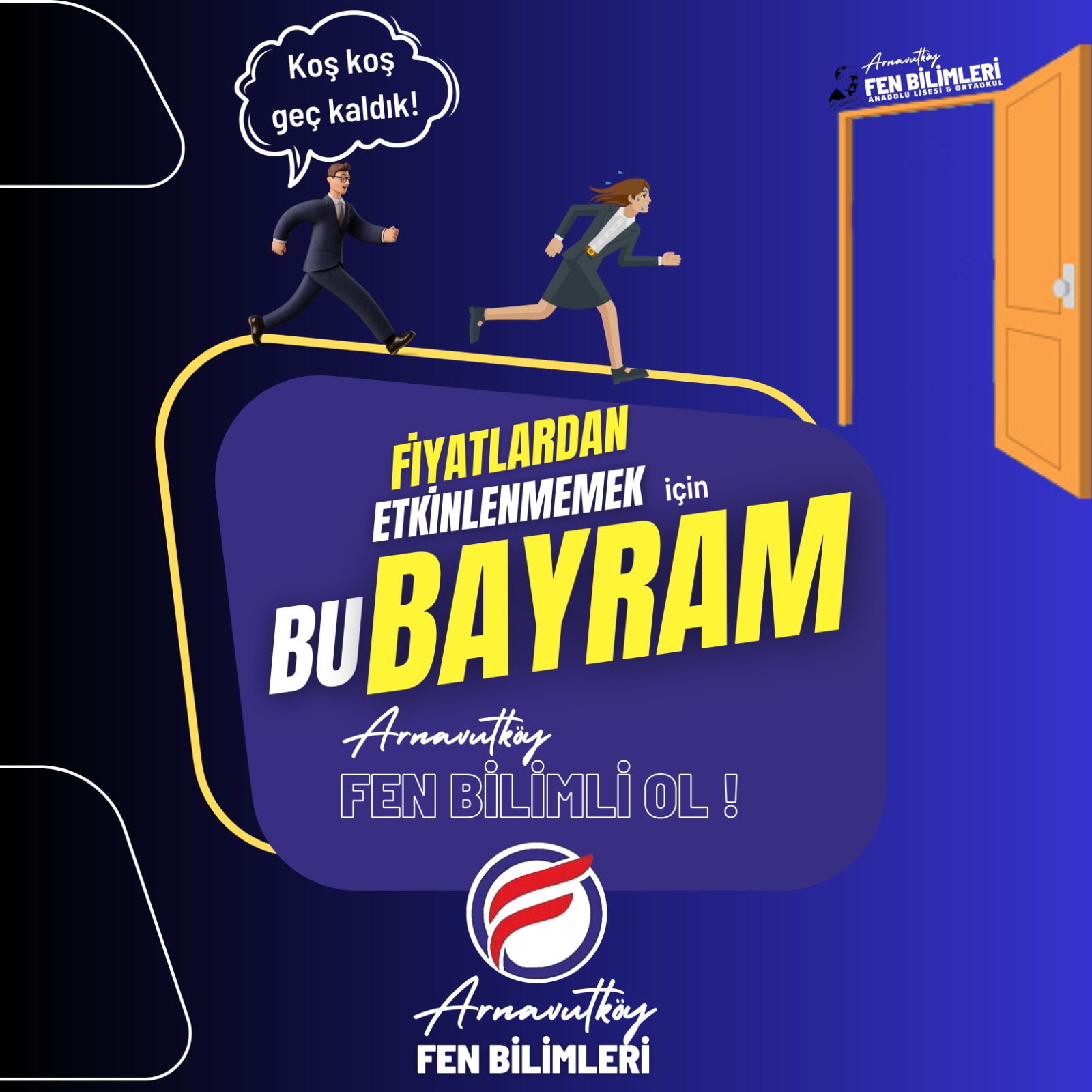 BAYRAM Fırsatını Kaçırma