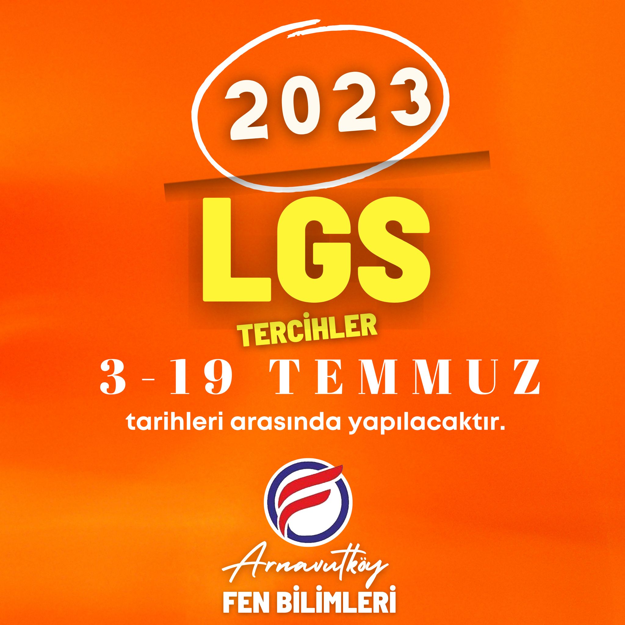 2023 Yılı “LGS TERCİHLERİ”