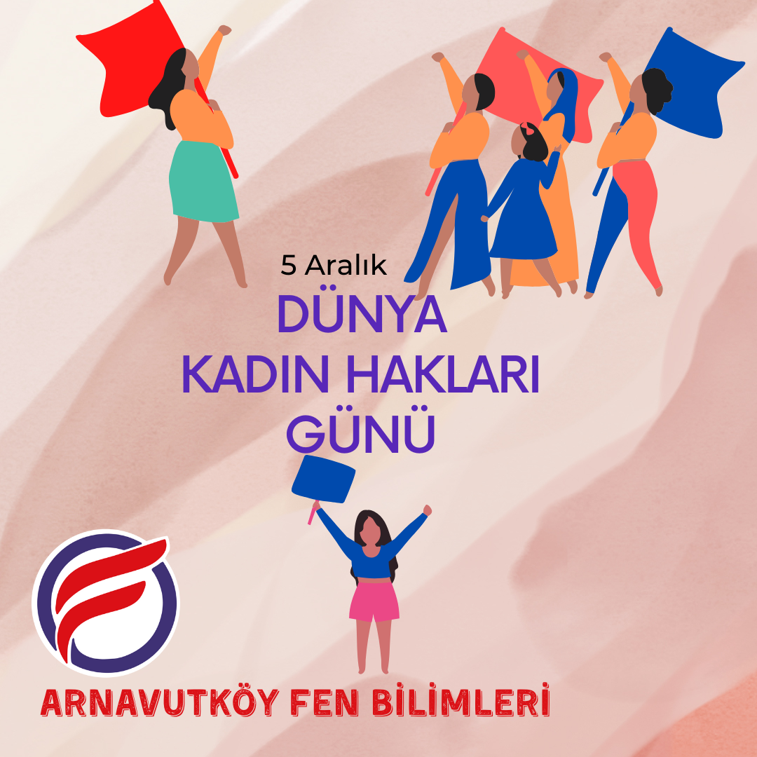 Türk Kadınına Seçme ve Seçilme Hakkının Verilişi ( Dünya Kadın Hakları Günü )